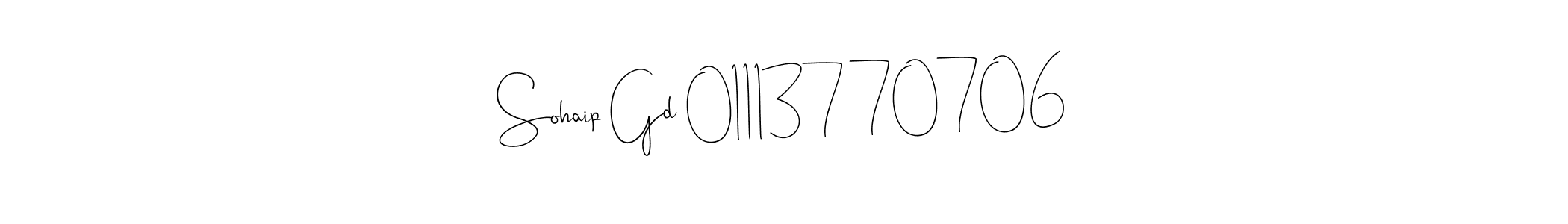 How to make Sohaip Gd 01113770706 signature? Andilay-7BmLP is a professional autograph style. Create handwritten signature for Sohaip Gd 01113770706 name. Sohaip Gd 01113770706 signature style 4 images and pictures png