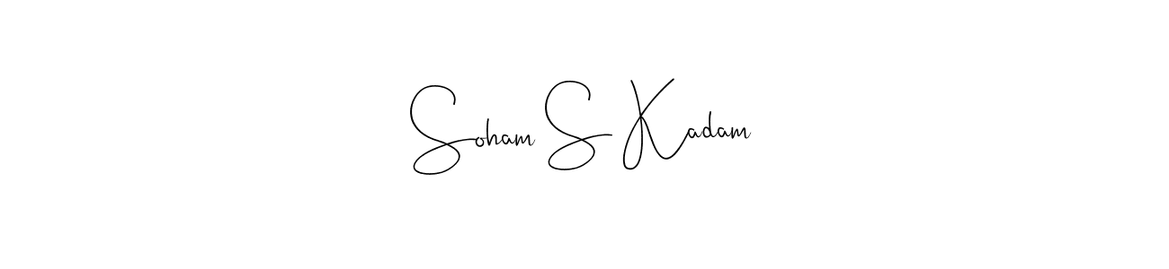 if you are searching for the best signature style for your name Soham S Kadam. so please give up your signature search. here we have designed multiple signature styles  using Andilay-7BmLP. Soham S Kadam signature style 4 images and pictures png