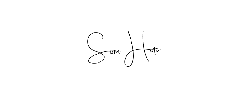 Use a signature maker to create a handwritten signature online. With this signature software, you can design (Andilay-7BmLP) your own signature for name Som Hota. Som Hota signature style 4 images and pictures png