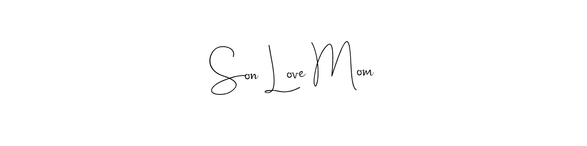 Once you've used our free online signature maker to create your best signature Andilay-7BmLP style, it's time to enjoy all of the benefits that Son Love Mom name signing documents. Son Love Mom signature style 4 images and pictures png