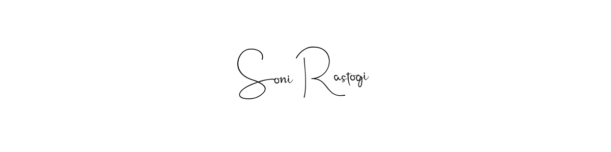 Create a beautiful signature design for name Soni Rastogi. With this signature (Andilay-7BmLP) fonts, you can make a handwritten signature for free. Soni Rastogi signature style 4 images and pictures png