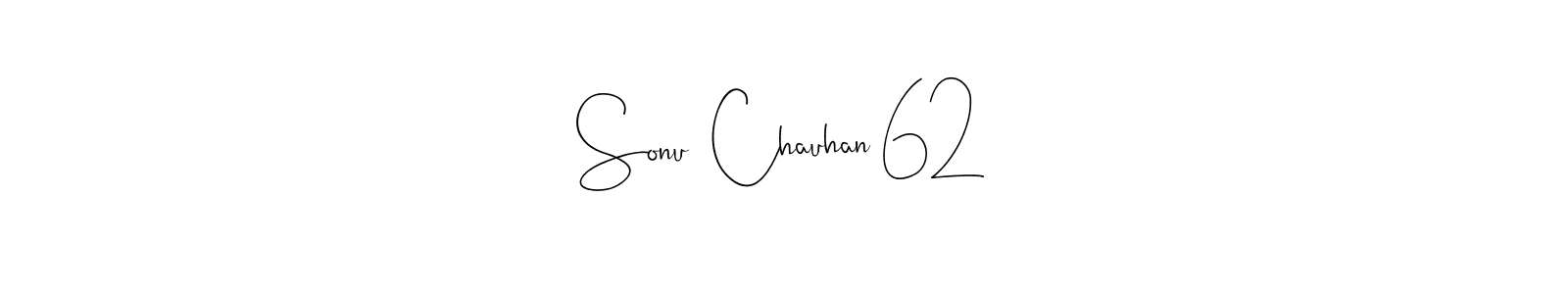 Make a beautiful signature design for name Sonu  Chauhan 62. With this signature (Andilay-7BmLP) style, you can create a handwritten signature for free. Sonu  Chauhan 62 signature style 4 images and pictures png