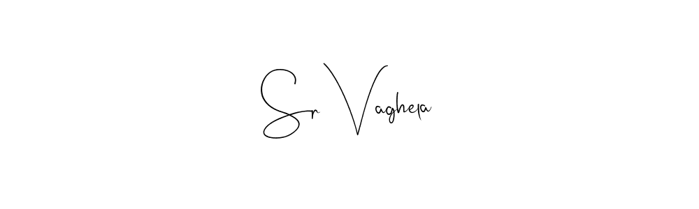 Also we have Sr Vaghela name is the best signature style. Create professional handwritten signature collection using Andilay-7BmLP autograph style. Sr Vaghela signature style 4 images and pictures png