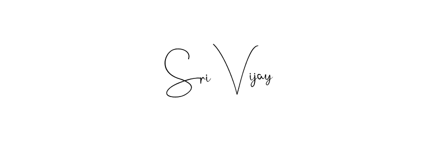 Sri Vijay stylish signature style. Best Handwritten Sign (Andilay-7BmLP) for my name. Handwritten Signature Collection Ideas for my name Sri Vijay. Sri Vijay signature style 4 images and pictures png