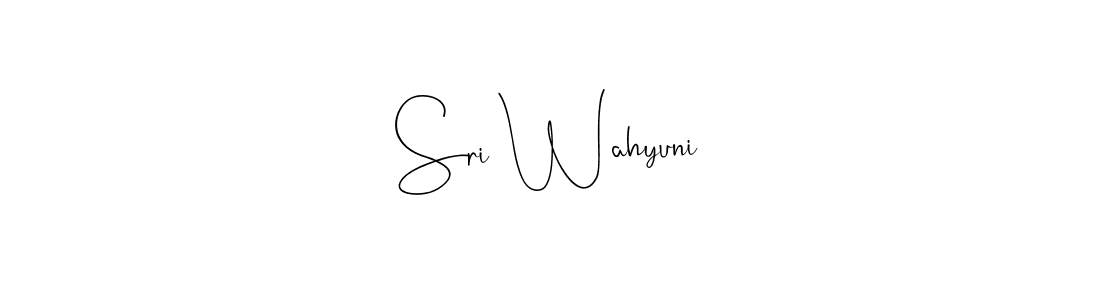 Create a beautiful signature design for name Sri Wahyuni. With this signature (Andilay-7BmLP) fonts, you can make a handwritten signature for free. Sri Wahyuni signature style 4 images and pictures png
