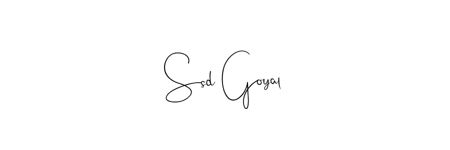 Create a beautiful signature design for name Ssd Goyal. With this signature (Andilay-7BmLP) fonts, you can make a handwritten signature for free. Ssd Goyal signature style 4 images and pictures png