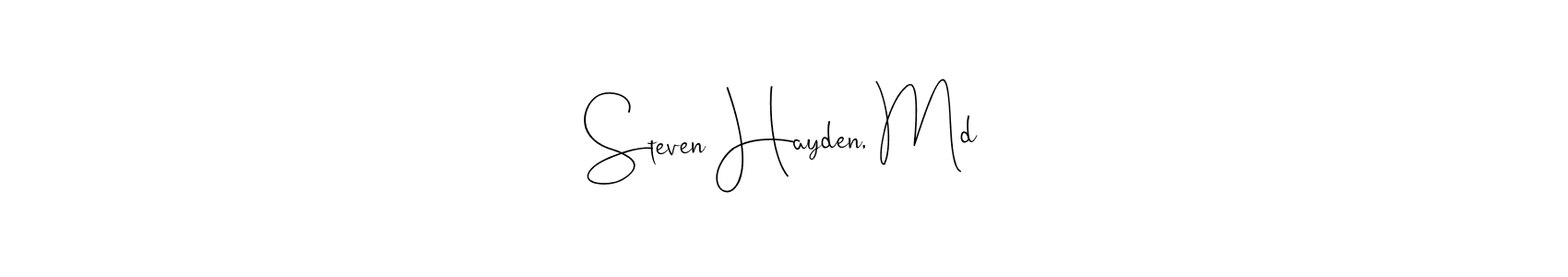 Create a beautiful signature design for name Steven Hayden, Md. With this signature (Andilay-7BmLP) fonts, you can make a handwritten signature for free. Steven Hayden, Md signature style 4 images and pictures png
