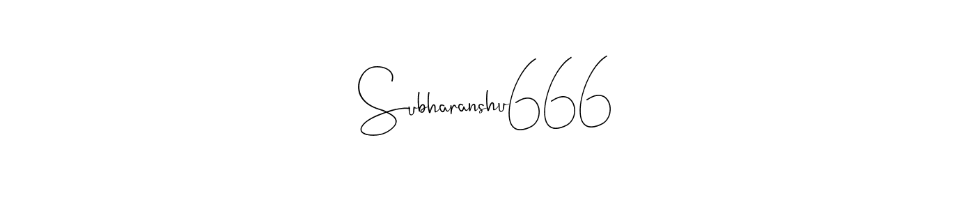 How to make Subharanshu666 signature? Andilay-7BmLP is a professional autograph style. Create handwritten signature for Subharanshu666 name. Subharanshu666 signature style 4 images and pictures png