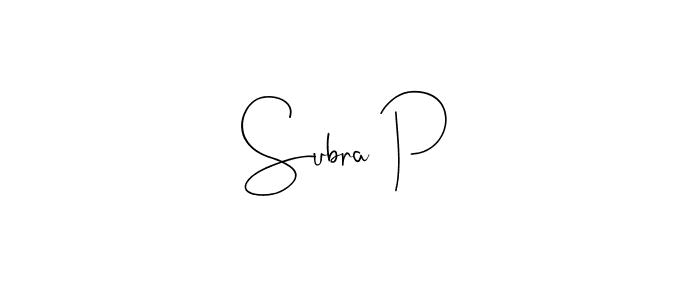 if you are searching for the best signature style for your name Subra P. so please give up your signature search. here we have designed multiple signature styles  using Andilay-7BmLP. Subra P signature style 4 images and pictures png