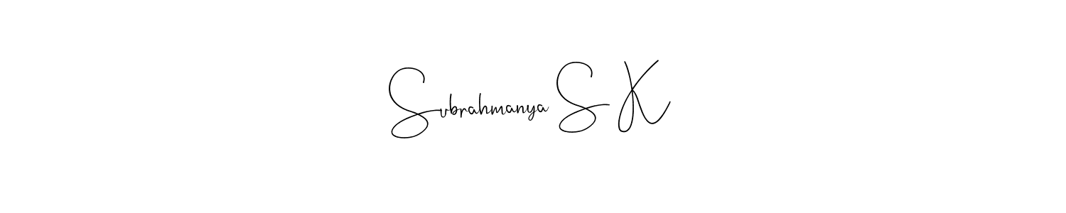 Make a beautiful signature design for name Subrahmanya S K. With this signature (Andilay-7BmLP) style, you can create a handwritten signature for free. Subrahmanya S K signature style 4 images and pictures png