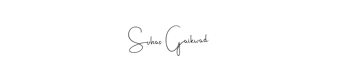 Design your own signature with our free online signature maker. With this signature software, you can create a handwritten (Andilay-7BmLP) signature for name Suhas Gaikwad. Suhas Gaikwad signature style 4 images and pictures png