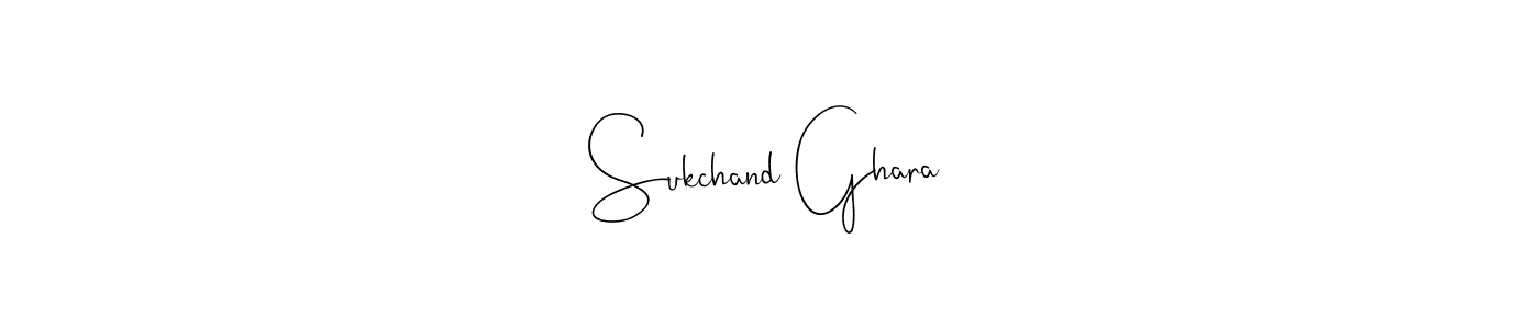 Design your own signature with our free online signature maker. With this signature software, you can create a handwritten (Andilay-7BmLP) signature for name Sukchand Ghara. Sukchand Ghara signature style 4 images and pictures png