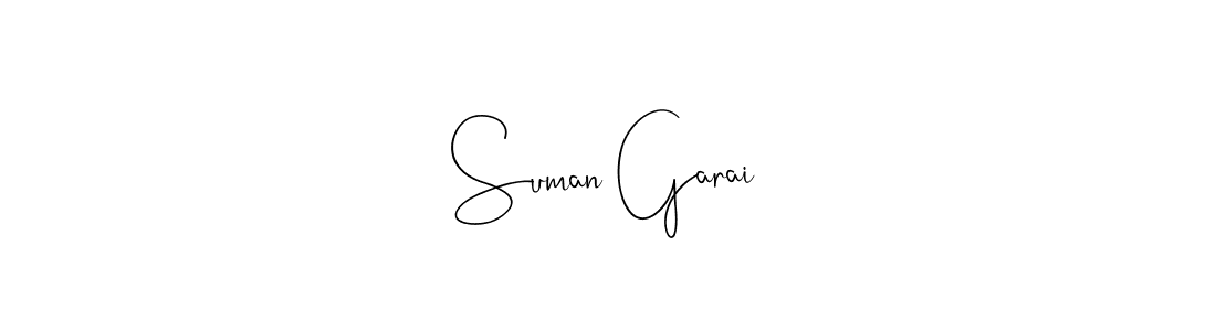 Also we have Suman Garai name is the best signature style. Create professional handwritten signature collection using Andilay-7BmLP autograph style. Suman Garai signature style 4 images and pictures png