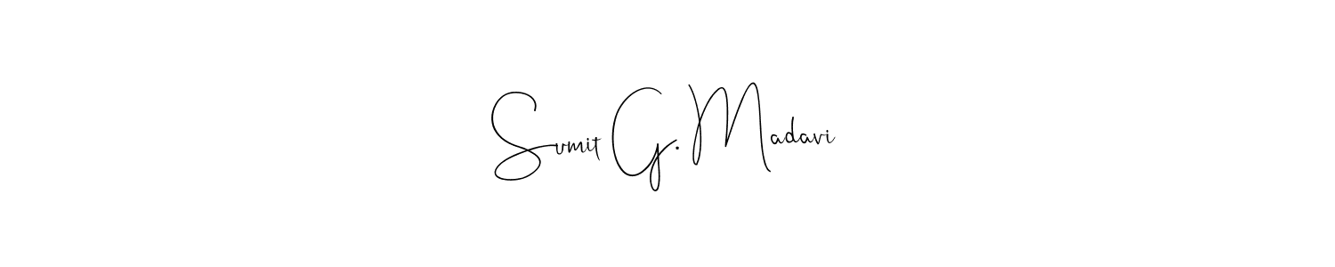 It looks lik you need a new signature style for name Sumit G. Madavi. Design unique handwritten (Andilay-7BmLP) signature with our free signature maker in just a few clicks. Sumit G. Madavi signature style 4 images and pictures png