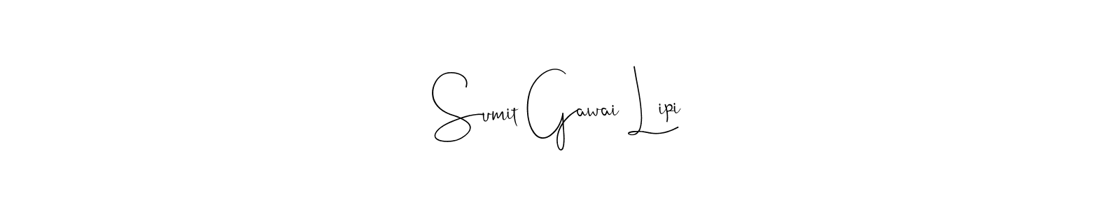 How to make Sumit Gawai Lipi name signature. Use Andilay-7BmLP style for creating short signs online. This is the latest handwritten sign. Sumit Gawai Lipi signature style 4 images and pictures png