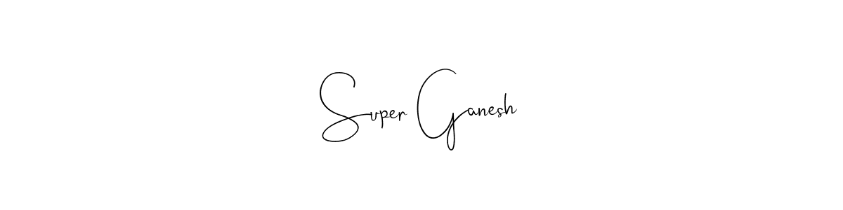 The best way (Andilay-7BmLP) to make a short signature is to pick only two or three words in your name. The name Super Ganesh include a total of six letters. For converting this name. Super Ganesh signature style 4 images and pictures png