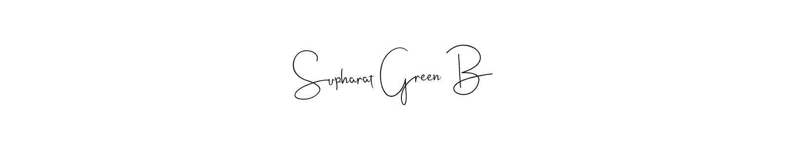 How to make Supharat Green B name signature. Use Andilay-7BmLP style for creating short signs online. This is the latest handwritten sign. Supharat Green B signature style 4 images and pictures png