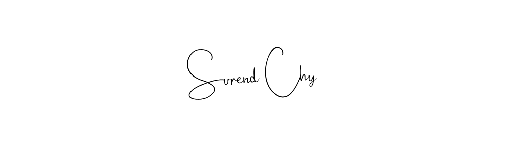 Design your own signature with our free online signature maker. With this signature software, you can create a handwritten (Andilay-7BmLP) signature for name Surend Chy. Surend Chy signature style 4 images and pictures png