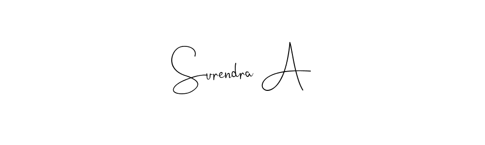 Create a beautiful signature design for name Surendra A. With this signature (Andilay-7BmLP) fonts, you can make a handwritten signature for free. Surendra A signature style 4 images and pictures png