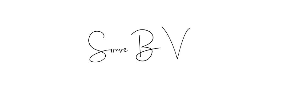 Make a beautiful signature design for name Surve B V. With this signature (Andilay-7BmLP) style, you can create a handwritten signature for free. Surve B V signature style 4 images and pictures png