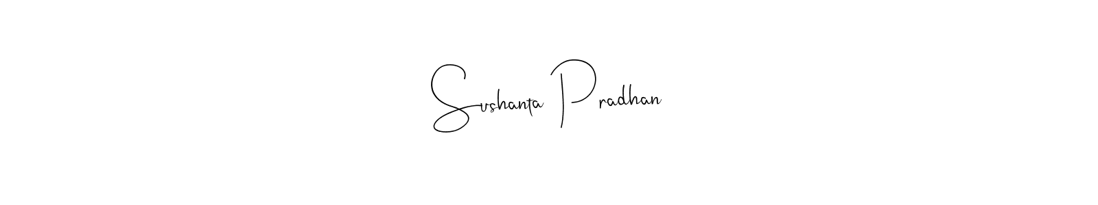 How to make Sushanta Pradhan signature? Andilay-7BmLP is a professional autograph style. Create handwritten signature for Sushanta Pradhan name. Sushanta Pradhan signature style 4 images and pictures png