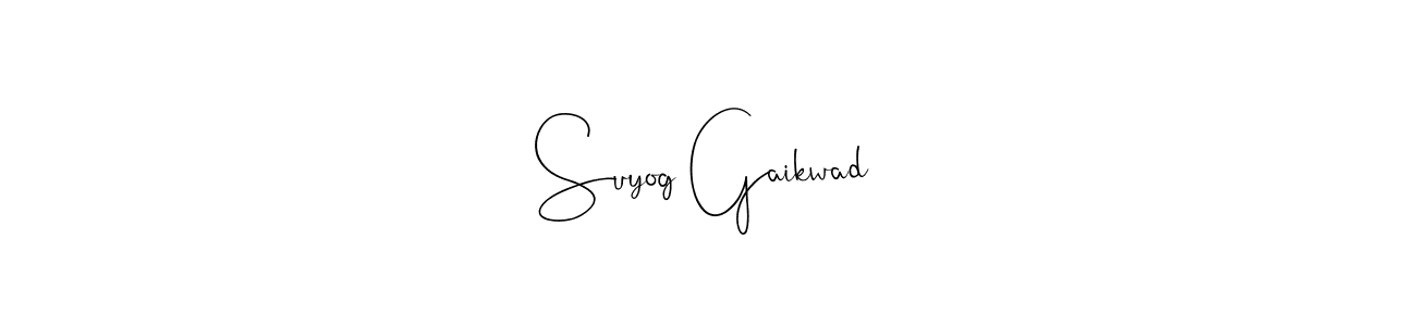Once you've used our free online signature maker to create your best signature Andilay-7BmLP style, it's time to enjoy all of the benefits that Suyog Gaikwad name signing documents. Suyog Gaikwad signature style 4 images and pictures png