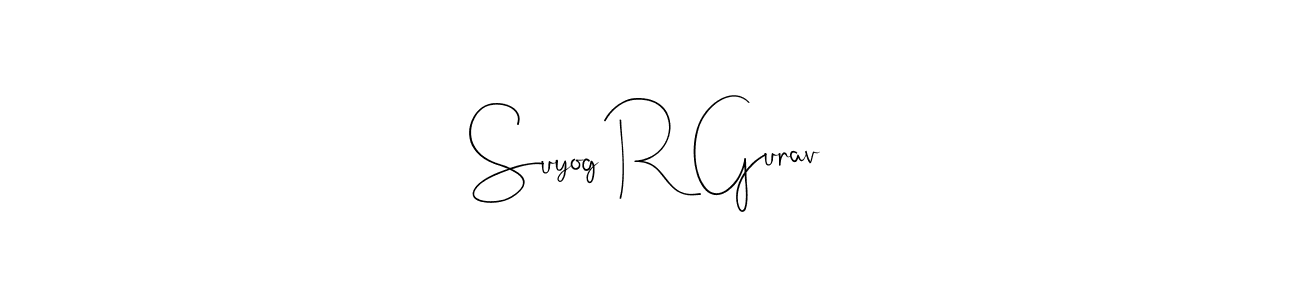 This is the best signature style for the Suyog R Gurav name. Also you like these signature font (Andilay-7BmLP). Mix name signature. Suyog R Gurav signature style 4 images and pictures png