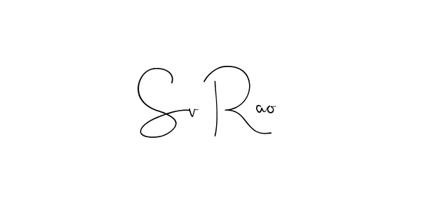 Create a beautiful signature design for name Sv Rao. With this signature (Andilay-7BmLP) fonts, you can make a handwritten signature for free. Sv Rao signature style 4 images and pictures png