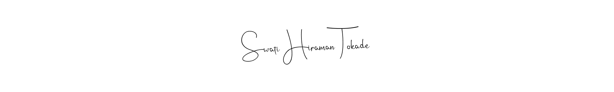 Swati Hiraman Tokade stylish signature style. Best Handwritten Sign (Andilay-7BmLP) for my name. Handwritten Signature Collection Ideas for my name Swati Hiraman Tokade. Swati Hiraman Tokade signature style 4 images and pictures png