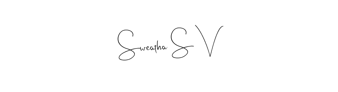 How to make Sweatha S V signature? Andilay-7BmLP is a professional autograph style. Create handwritten signature for Sweatha S V name. Sweatha S V signature style 4 images and pictures png
