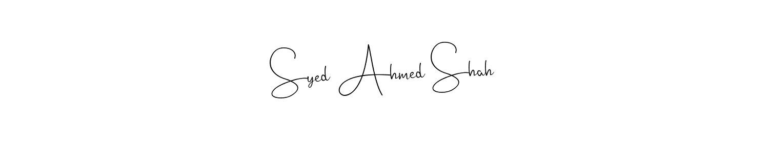 How to make Syed Ahmed Shah signature? Andilay-7BmLP is a professional autograph style. Create handwritten signature for Syed Ahmed Shah name. Syed Ahmed Shah signature style 4 images and pictures png