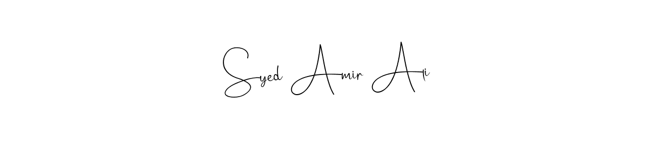 Create a beautiful signature design for name Syed Amir Ali. With this signature (Andilay-7BmLP) fonts, you can make a handwritten signature for free. Syed Amir Ali signature style 4 images and pictures png