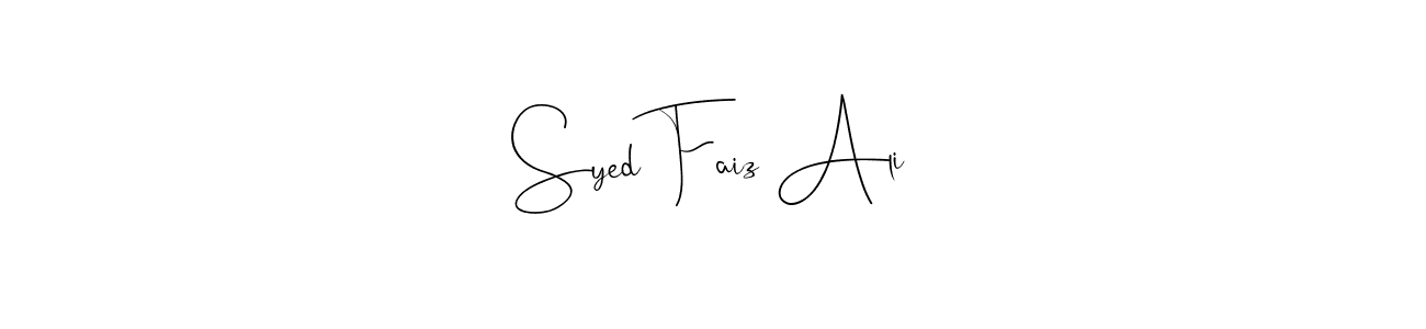 Make a beautiful signature design for name Syed Faiz Ali. With this signature (Andilay-7BmLP) style, you can create a handwritten signature for free. Syed Faiz Ali signature style 4 images and pictures png