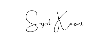 Make a short Syed Kazmi signature style. Manage your documents anywhere anytime using Andilay-7BmLP. Create and add eSignatures, submit forms, share and send files easily. Syed Kazmi signature style 4 images and pictures png