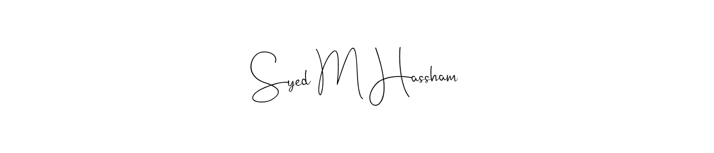 Also You can easily find your signature by using the search form. We will create Syed M Hassham name handwritten signature images for you free of cost using Andilay-7BmLP sign style. Syed M Hassham signature style 4 images and pictures png