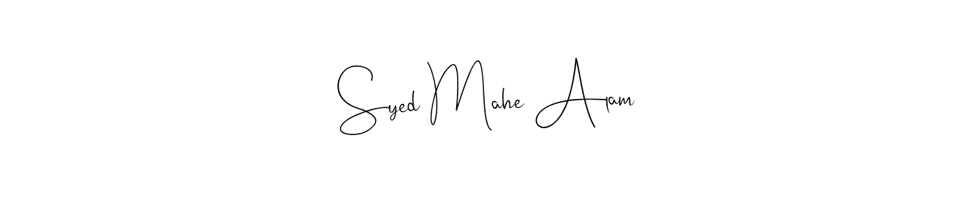 How to make Syed Mahe Alam name signature. Use Andilay-7BmLP style for creating short signs online. This is the latest handwritten sign. Syed Mahe Alam signature style 4 images and pictures png