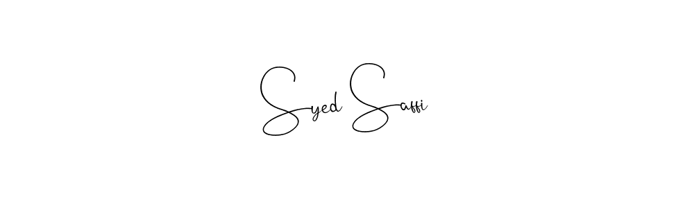 Make a beautiful signature design for name Syed Saffi. With this signature (Andilay-7BmLP) style, you can create a handwritten signature for free. Syed Saffi signature style 4 images and pictures png