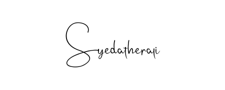 Designed for modern professionals: Syedatherali name signature crafted with Andilay-7BmLP script. Ready for digital PDF workflows. Syedatherali signature style 4 images and pictures png