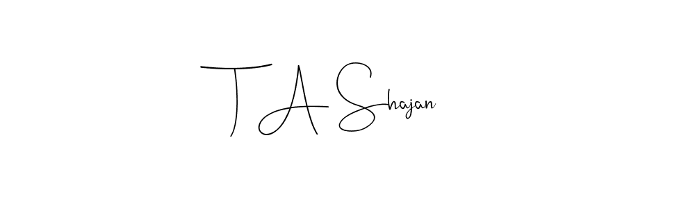 Make a beautiful signature design for name T A Shajan. Use this online signature maker to create a handwritten signature for free. T A Shajan signature style 4 images and pictures png