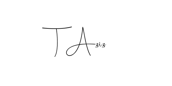 You should practise on your own different ways (Andilay-7BmLP) to write your name (T Aziz) in signature. don't let someone else do it for you. T Aziz signature style 4 images and pictures png