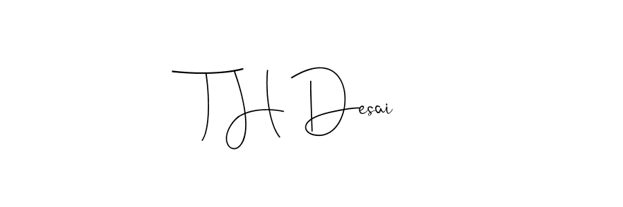 Use a signature maker to create a handwritten signature online. With this signature software, you can design (Andilay-7BmLP) your own signature for name T H Desai. T H Desai signature style 4 images and pictures png