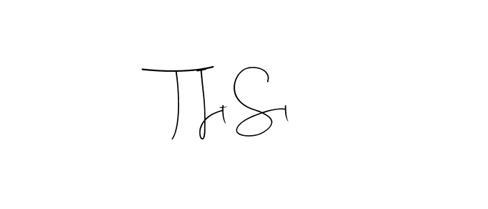 Also You can easily find your signature by using the search form. We will create T It Sl name handwritten signature images for you free of cost using Andilay-7BmLP sign style. T It Sl signature style 4 images and pictures png