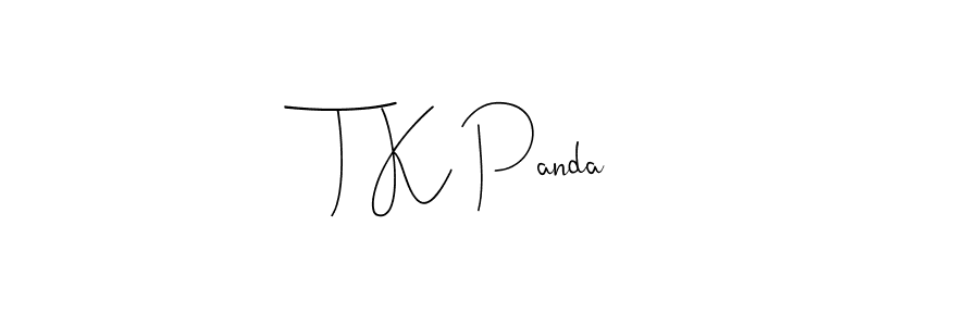 Once you've used our free online signature maker to create your best signature Andilay-7BmLP style, it's time to enjoy all of the benefits that T K Panda name signing documents. T K Panda signature style 4 images and pictures png