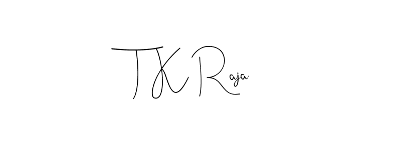 You should practise on your own different ways (Andilay-7BmLP) to write your name (T K Raja) in signature. don't let someone else do it for you. T K Raja signature style 4 images and pictures png