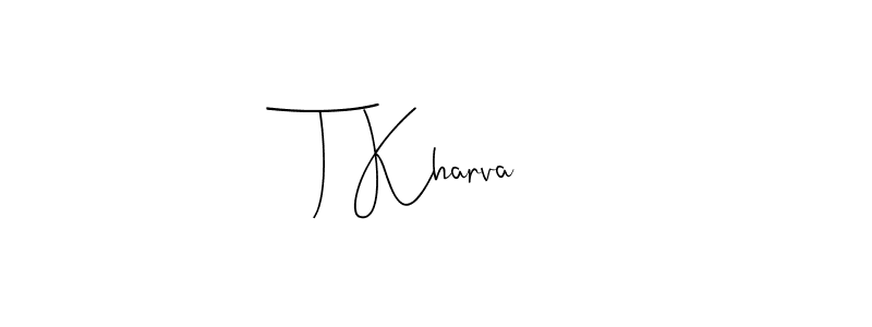 Also You can easily find your signature by using the search form. We will create T Kharva name handwritten signature images for you free of cost using Andilay-7BmLP sign style. T Kharva signature style 4 images and pictures png