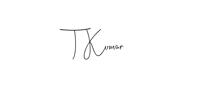 It looks lik you need a new signature style for name T Kumar. Design unique handwritten (Andilay-7BmLP) signature with our free signature maker in just a few clicks. T Kumar signature style 4 images and pictures png