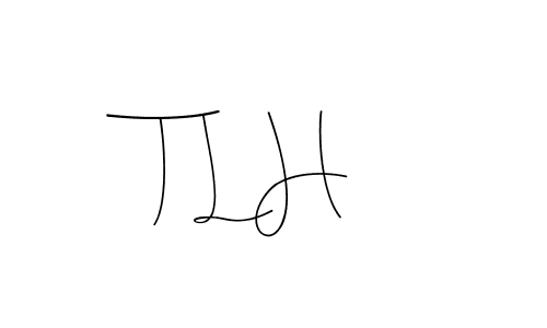 It looks lik you need a new signature style for name T L H. Design unique handwritten (Andilay-7BmLP) signature with our free signature maker in just a few clicks. T L H signature style 4 images and pictures png