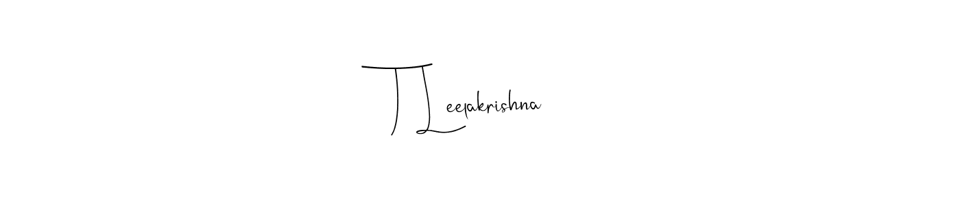 It looks lik you need a new signature style for name T Leelakrishna. Design unique handwritten (Andilay-7BmLP) signature with our free signature maker in just a few clicks. T Leelakrishna signature style 4 images and pictures png