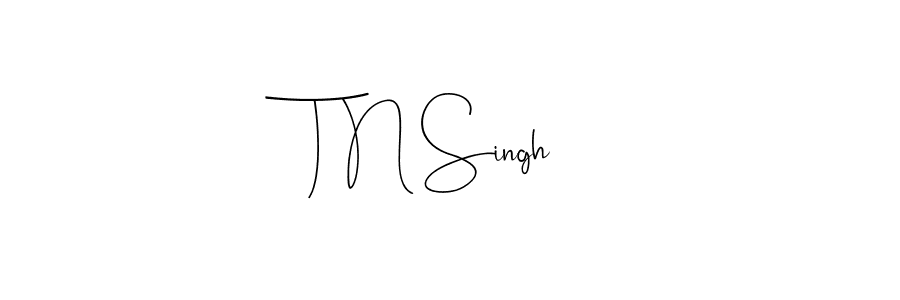 Also we have T N Singh name is the best signature style. Create professional handwritten signature collection using Andilay-7BmLP autograph style. T N Singh signature style 4 images and pictures png