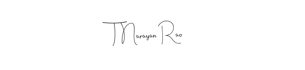 if you are searching for the best signature style for your name T Narayan Rao. so please give up your signature search. here we have designed multiple signature styles  using Andilay-7BmLP. T Narayan Rao signature style 4 images and pictures png